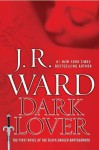 Dark Lover  - J.R. Ward