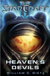 StarCraft II: Heaven's Devils (StarCraft II Series) - William C. Dietz