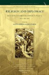 Religion and Diplomacy: Religion and British Foreign Policy, 1815 to 1941 - Keith Robbins, John Fisher