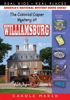 The Colonial Caper Mystery at Williamsburg ((Real Kids, Real Places)) - Carole Marsh