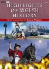 Highlights of Welsh History - Phil Carradice