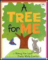 A Tree for Me - Nancy Van Laan, Sheila White Samton