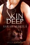 Skin Deep - Sarah Mäkelä