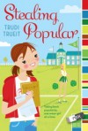 Stealing Popular - Trudi Trueit