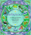 Astrology: A Guide to Eastern and Western Horoscopes - Sasha Fenton, Penny Lovelock, Sue Ninham