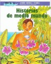 Historias de Medio Mundo - Jordi Sierra i Fabra