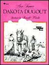 Dakota Dugout - Ann Turner