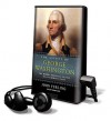 The Ascent of George Washington (Audio) - John Ferling, Norman Dietz