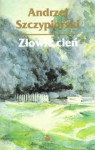 Złowić cień - Andrzej Szczypiorski