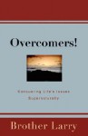 Overcomers! - Larry Silver