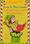 Junie B., First Grader: Jingle Bells, Batman Smells! (P.S. So Does May.) (Junie B. Jones, #25) - Barbara Park, Denise Brunkus