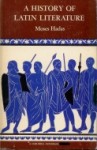 A History of Latin Literature (paper) - Moses Hadas