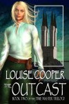 The Outcast [Time Master Trilogy Book 2] - Louise Cooper