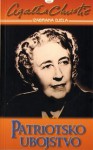 Patriotsko ubojstvo - Agatha Christie