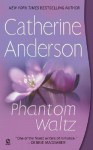 Phantom Waltz - Catherine Anderson