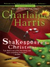 Shakespeare's Christmas (A Lily Bard Mystery, # 3) - Charlaine Harris