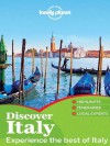 Lonely Planet Discover Italy (Travel Guide) - Lonely Planet, Alison Bing, Abigail Blasi, Cristian Bonetto, Duncan Garwood, Paula Hardy, Robert Landon, Virginia Maxwell, Brendan Sainsbury, Nicola Williams