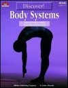 Discover! Body Systems - Norma O'Toole, Cindy Barden