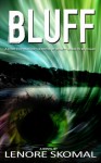 Bluff - Lenore Skomal