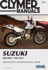 Clymer Manuals Suzuki Dr650se 1996-2013 (Clymer Manuals: Motorcycle Repair) - Mike Morlan