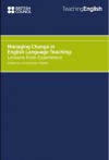 Managing Change in English Language Teaching: Lessons from Experience - Christopher Tribble