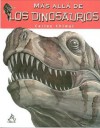 Mas Alla De Los Dinosaurios - Carlos Chimal