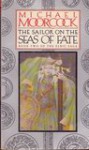 The Sailor On the Seas of Fate (Elric, #2) - Michael Moorcock