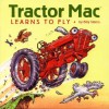 Tractor Mac Learns to Fly - Billy Steers