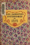 Los jardines interiores - Amado Nervo