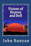 Visions of Heaven and Hell - John Bunyan