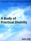 A Body of Practical Divinity - Enhanced Version - John Gill