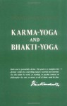 Karma-Yoga and Bhakti-Yoga - Swami Vivekananda