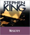 Misery - Lindsay Crouse, Stephen King