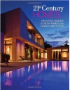 21st Century Homes: Innovative Designs by North America's Leading Architects - Panache Partners, LLC