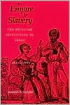 Empire for Slavery: The Peculiar Institution in Texas, 1821-1865 - Randolph B. Campbell