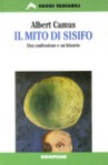 Il mito di Sisifo - Albert Camus, Attilio Borelli