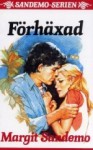 Förhäxad - Margit Sandemo