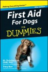 First Aid For Dogs For Dummies®, Mini Edition (Dummies Mini) - Tracy Barr, M. Christine Zink