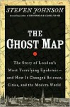 The Ghost Map - Steven Johnson, Alan Sklar