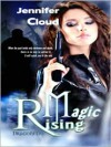 Magic Rising: Dragonfly - Jennifer Cloud