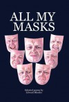 All My Masks - Edward Rhodes