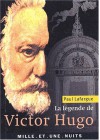 La Légende De Victor Hugo - Paul Lafargue