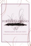 Fortino Sámano: (The Overflowing of the Poem) - Virginie Lalucq, Jean-Luc Nancy, Sylvain Gallais, Cynthia Hogue