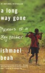 A Long Way Gone - Ishmael Beah