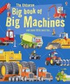 Big Book Of Big Machines - Minna Lacey, Gabriele Antonini