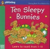 Ten Sleepy Bunnies: Learn to Count from 1-10 (Practical Parenting) - Jane Kemp, Clare Walters, Peter Curry