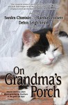 On Grandma's Porch - Sandra Chastain, Martha Shields