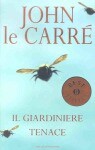 Il giardiniere tenace - John le Carré