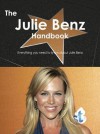 The Julie Benz Handbook - Everything You Need to Know about Julie Benz - Emily Smith