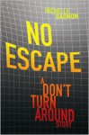 No Escape (PERSEF0NE, #0.5) - Michelle Gagnon